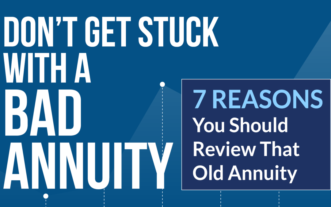 Don’t Get Stuck With a Bad Annuity